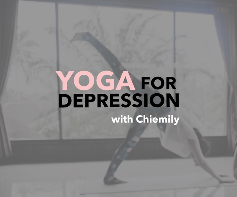 YOGA FOR DEPRESSION with Chiemily